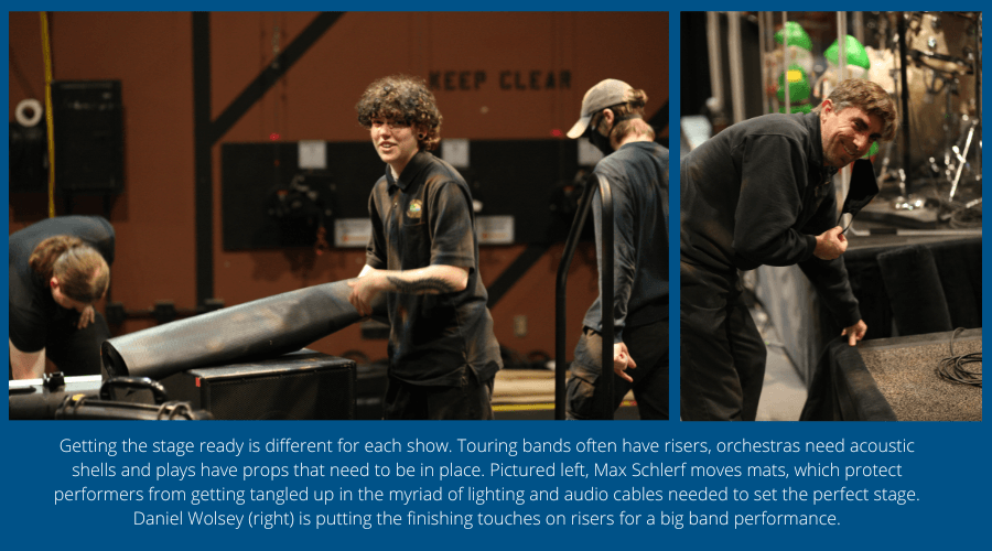 Getting the stage ready is different for each show